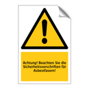 Achtung! Beachten Sie die Sicherheitsvorschriften für Asbestfasern!