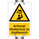 Achtung! Hindernisse im Kopfbereich