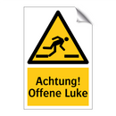 Achtung! Offene Luke
