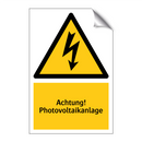 Achtung! Photovoltaikanlage