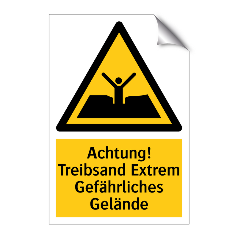 Achtung! Treibsand Extrem Gefährliches Gelände