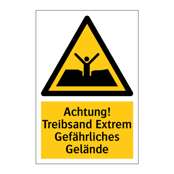 Achtung! Treibsand Extrem Gefährliches Gelände