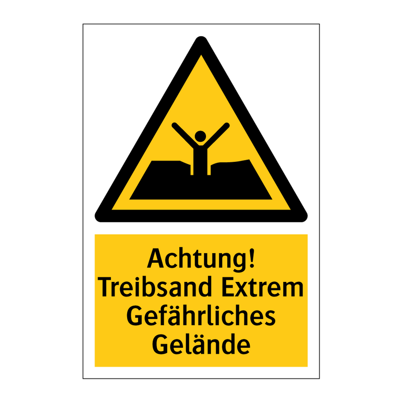 Achtung! Treibsand Extrem Gefährliches Gelände