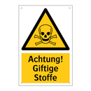 Achtung! Giftige Stoffe