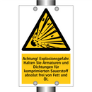 Achtung! Explosionsgefahr. Halten Sie Armaturen und Dichtungen für komprimierten Sauerstoff absolut frei von Fett und Öl.