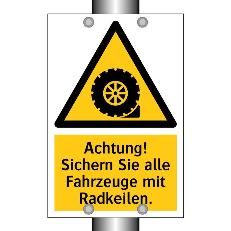 Achtung! Sichern Sie alle Fahrzeuge mit Radkeilen.