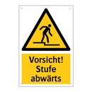 Vorsicht! Stufe abwärts