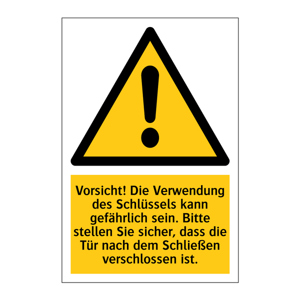 Vorsicht! Die Verwendung des Schlüssels kann gefährlich sein. Bitte stellen Sie sicher, dass die Tür nach dem Schließen verschlossen ist.