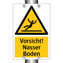 Vorsicht! Nasser Boden