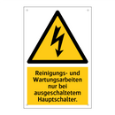 Reinigungs- und Wartungsarbeiten nur bei ausgeschaltetem Hauptschalter.