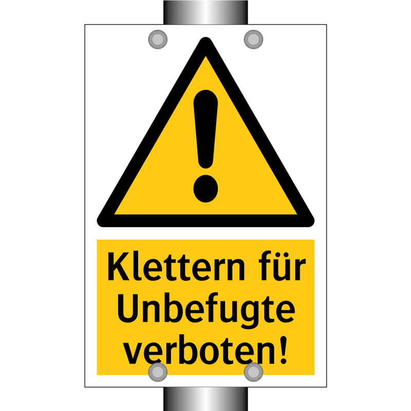 Klettern für Unbefugte verboten!