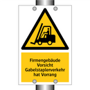 Firmengebäude Vorsicht Gabelstaplerverkehr hat Vorrang