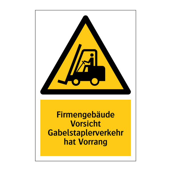 Firmengebäude Vorsicht Gabelstaplerverkehr hat Vorrang