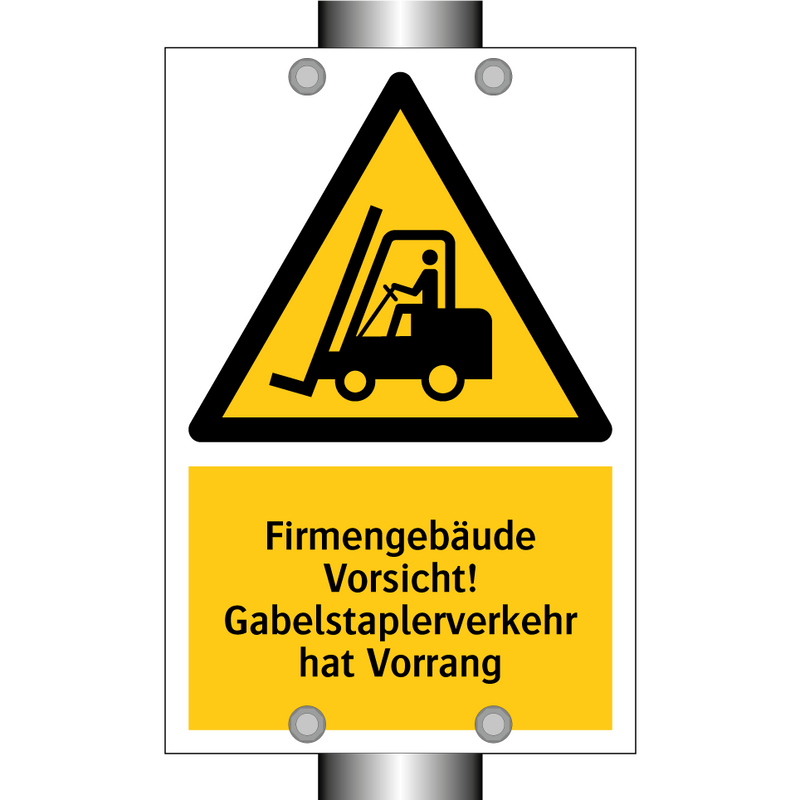 Firmengebäude Vorsicht! Gabelstaplerverkehr hat Vorrang