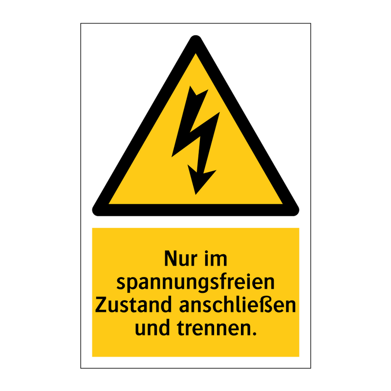 Nur im spannungsfreien Zustand anschließen und trennen.