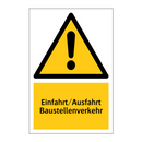 Einfahrt/Ausfahrt Baustellenverkehr