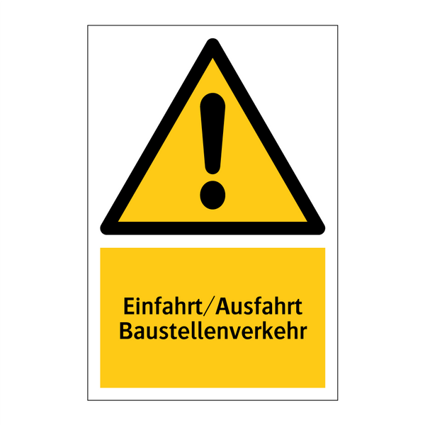 Einfahrt/Ausfahrt Baustellenverkehr