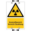 Kontrollbereich Vorsicht Strahlung