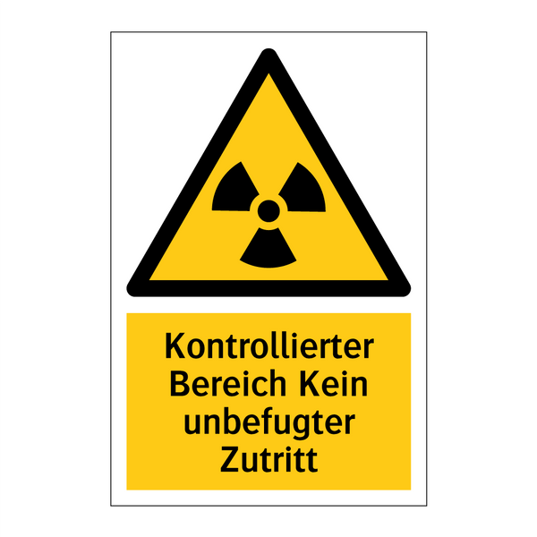 Kontrollierter Bereich Kein unbefugter Zutritt