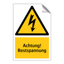 Achtung! Restspannung