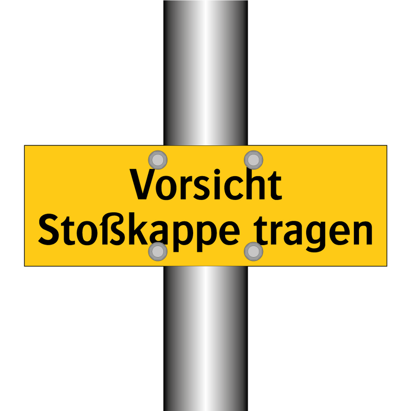 Vorsicht Stoßkappe tragen