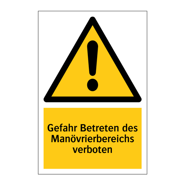 Gefahr Betreten des Manövrierbereichs verboten