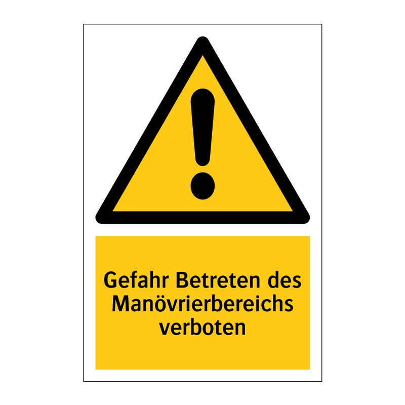 Gefahr Betreten des Manövrierbereichs verboten