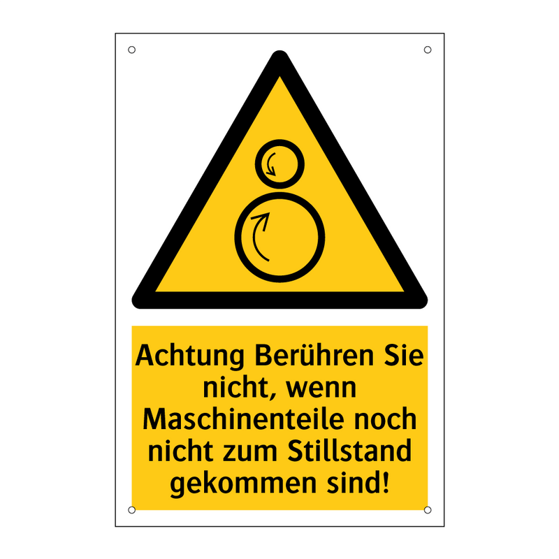 Achtung Berühren Sie nicht, wenn Maschinenteile noch nicht zum Stillstand gekommen sind!