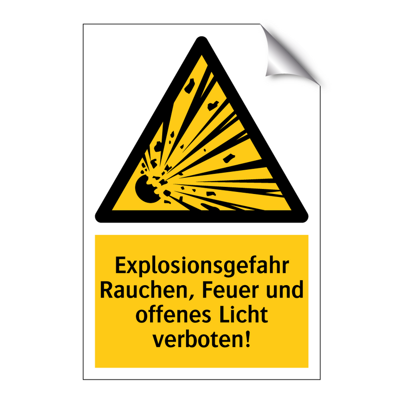 Explosionsgefahr Rauchen, Feuer und offenes Licht verboten!