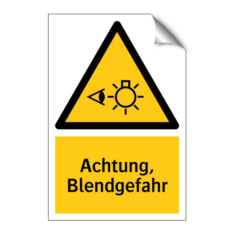 Achtung, Blendgefahr