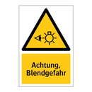 Achtung, Blendgefahr