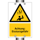 Achtung: Eissturzgefahr