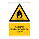 Achtung! Hochentzündliche Stoffe
