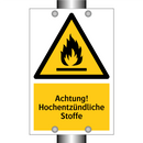 Achtung! Hochentzündliche Stoffe