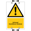 Achtung! Holzfällerei-Gelände