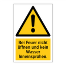Bei Feuer nicht öffnen und kein Wasser hineinsprühen.