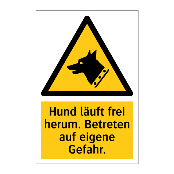 Hund läuft frei herum. Betreten auf eigene Gefahr.