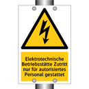 Elektrotechnische Betriebsstätte Zutritt nur für autorisiertes Personal gestattet