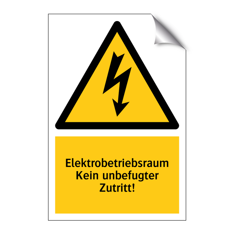 Elektrobetriebsraum Kein unbefugter Zutritt!