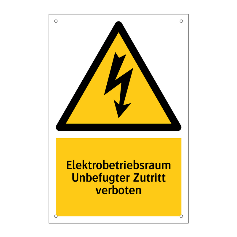 Elektrobetriebsraum Unbefugter Zutritt verboten