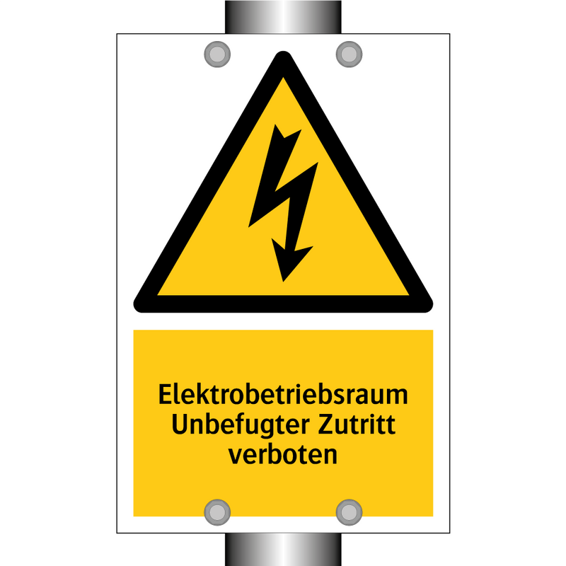 Elektrobetriebsraum Unbefugter Zutritt verboten