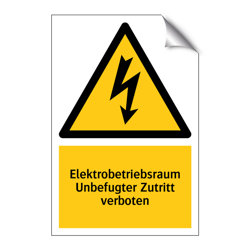 Elektrobetriebsraum Unbefugter Zutritt verboten