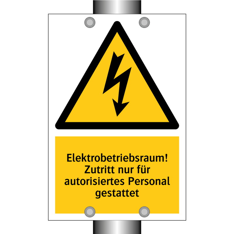 Elektrobetriebsraum! Zutritt nur für autorisiertes Personal gestattet