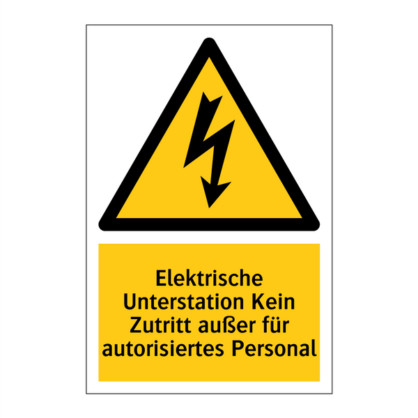 Elektrische Unterstation Kein Zutritt außer für autorisiertes Personal