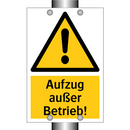 Aufzug außer Betrieb!
