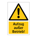 Aufzug außer Betrieb!