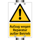 Aufzug wegen Reparatur außer Betrieb