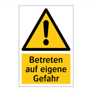 Betreten auf eigene Gefahr