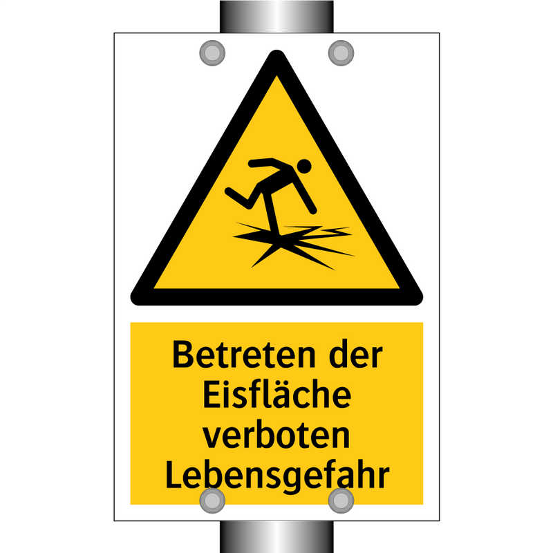 Betreten der Eisfläche verboten Lebensgefahr