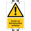 Zutritt zur Betriebsstätte verboten